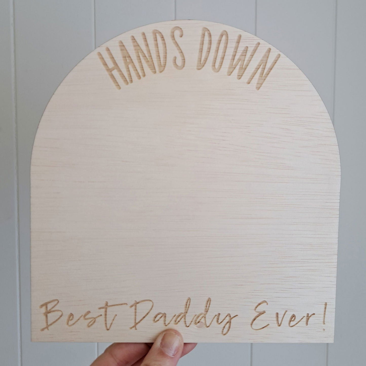 Hands Down Best Dad / Best Mum - Arch - Lou James Creations