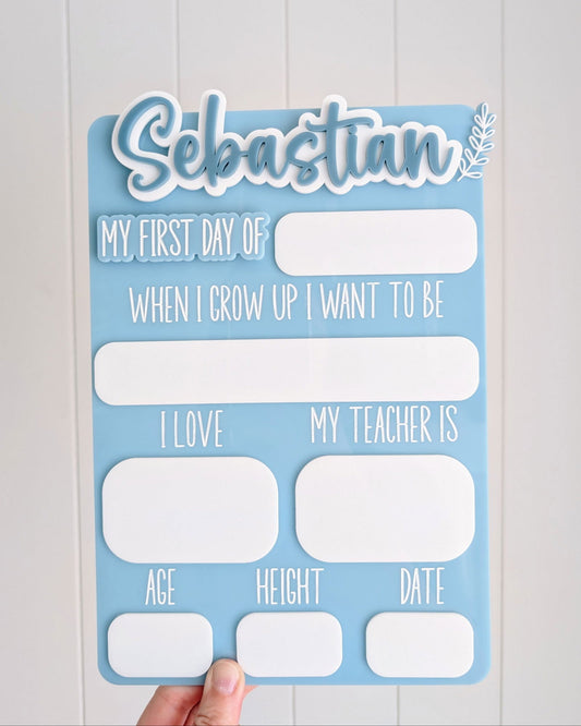 My First Day / My Last Day Board - Acrylic Interchangeable - Lou James Creations