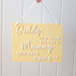 Wedding Day Sign - Daddy it's time to give Mummy our last name